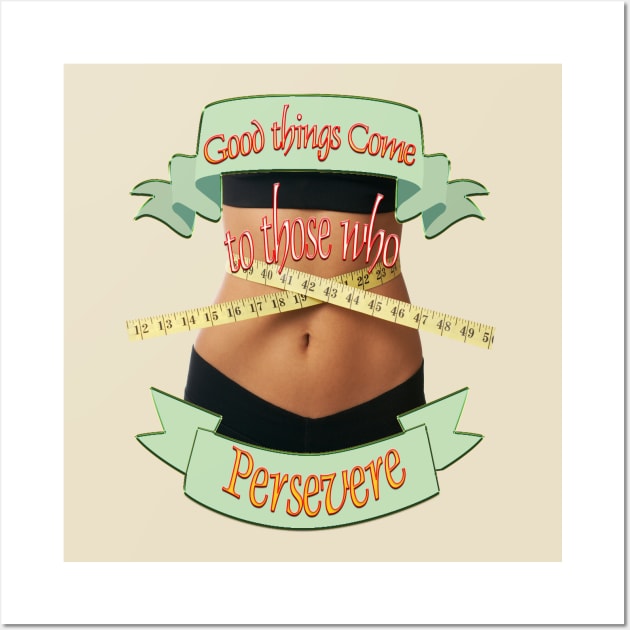 I will persevere Wall Art by Just Kidding by Nadine May